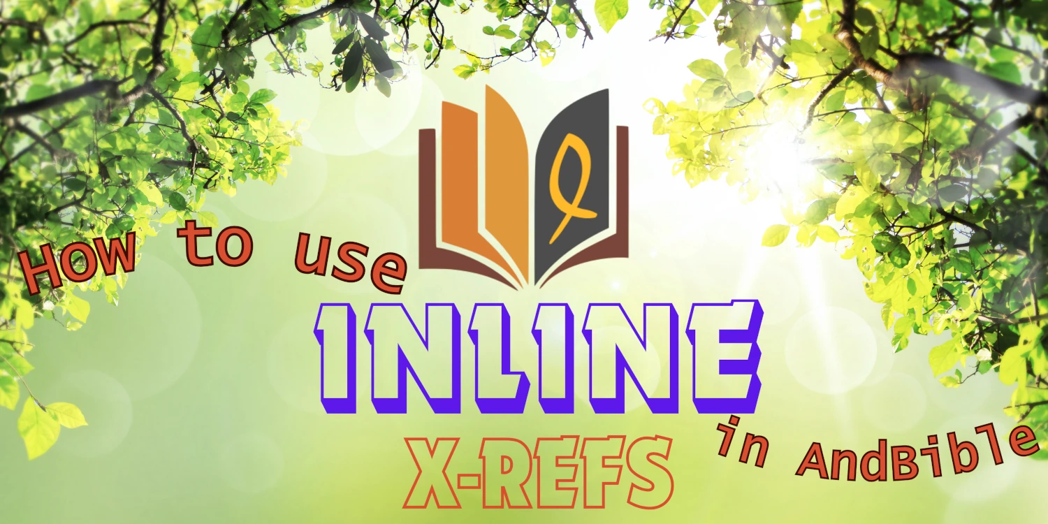 How to use Inline Cross references in AndBible